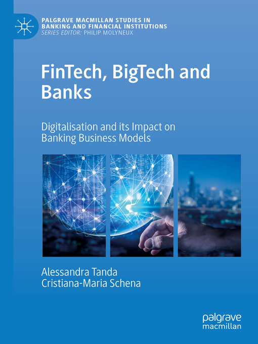 Title details for FinTech, BigTech and Banks by Alessandra Tanda - Available
